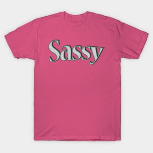 Sassy T-Shirt